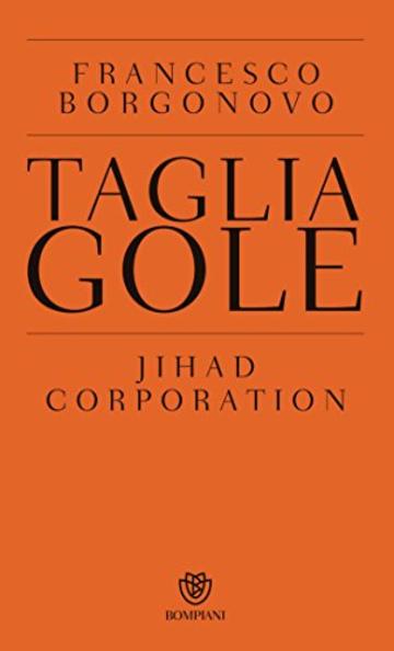 Tagliagole: Jihad Corporation (PasSaggi)